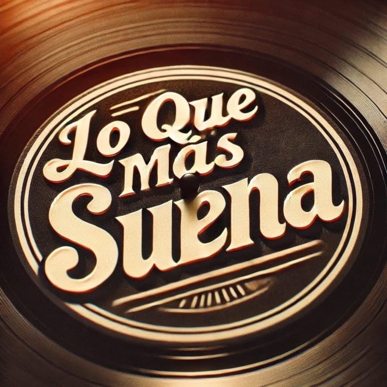 Lo Que Mas Suena