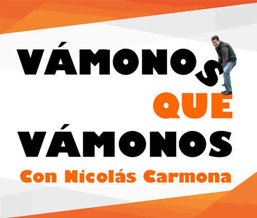 VAMONOS QUE VAMONOS
